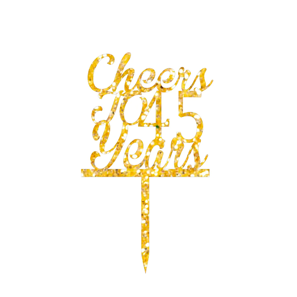 Cheers TO 45 Year Cake Topper - Image 3