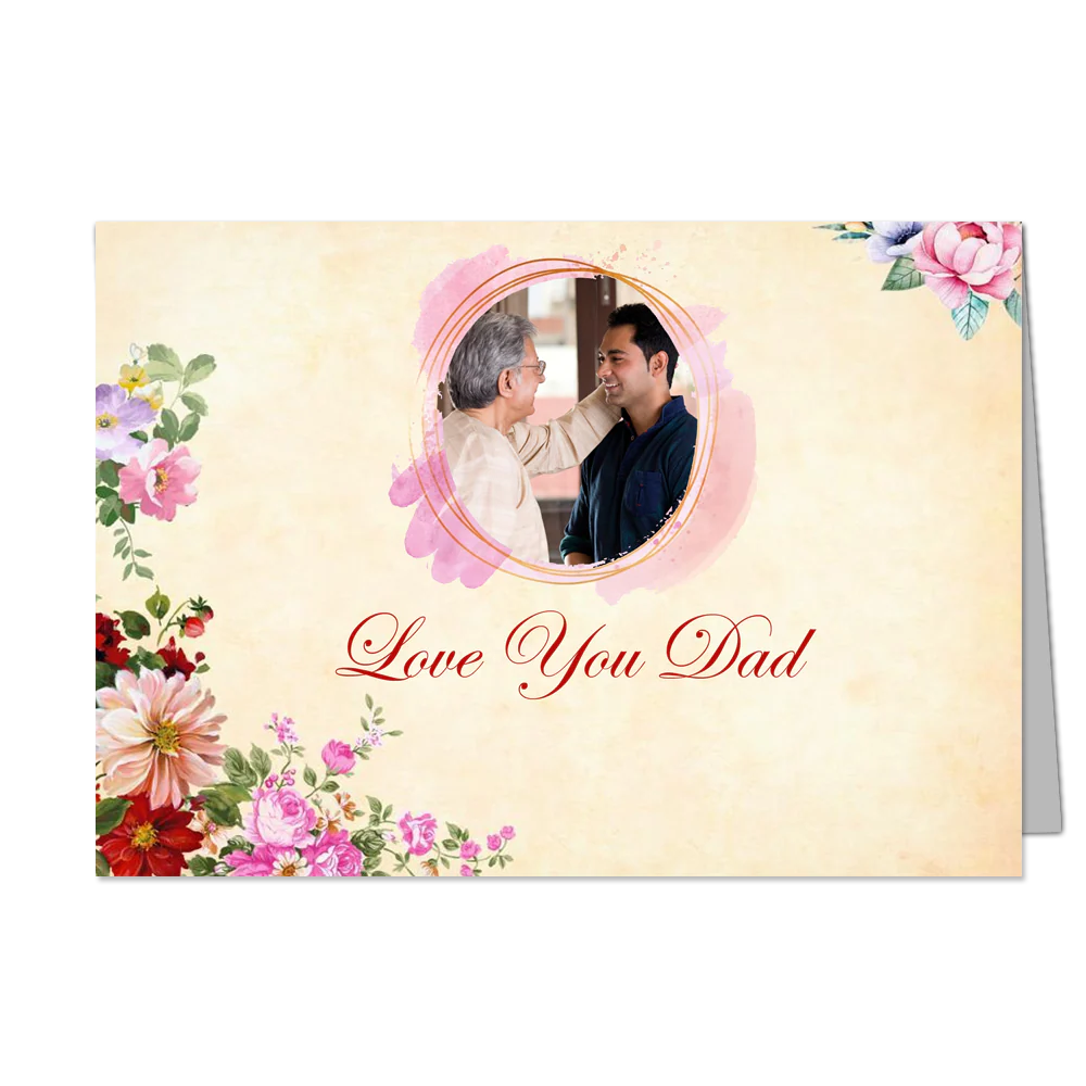 Love You Dad - Customized Greeting Card - Add Your Own Photo