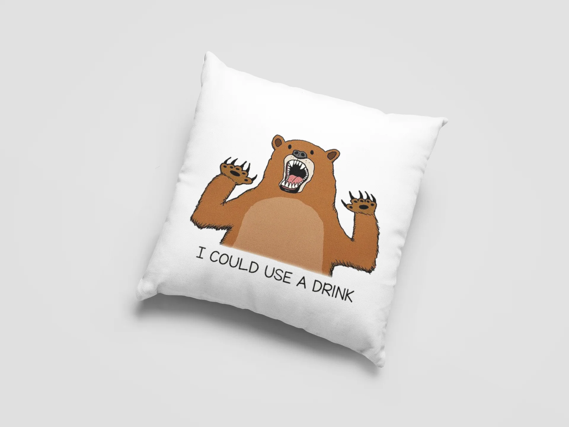 I Could Use A Drink Printed Cushion
